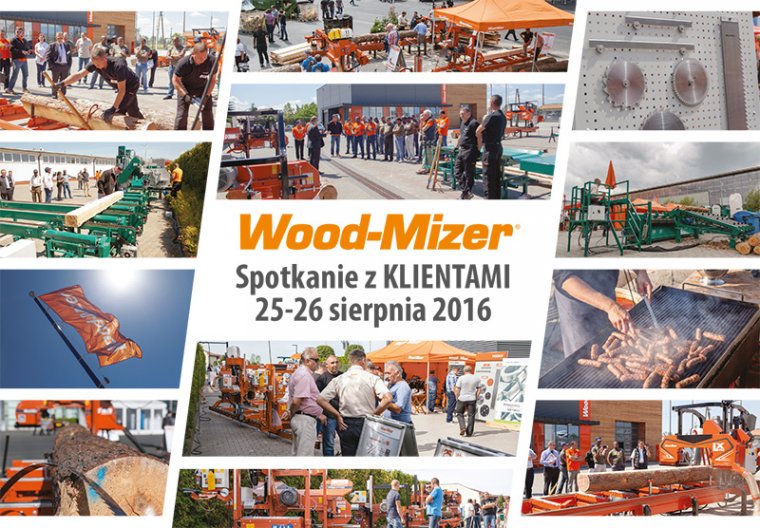 Wood-Mizer: Spotkanie z klientami 25-26 sierpnia 2016