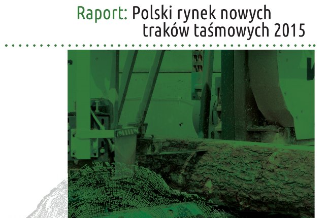 Raport: Polski rynek nowych traków taśmowych 2015