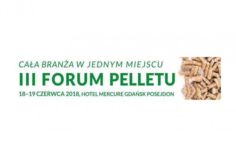 Już 18. czerwca rozpocznie się III Forum Pelletu. Cała branża ponownie spotka się w jednym miejscu.