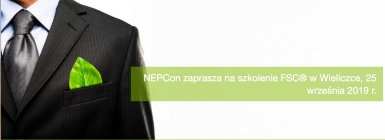 NEPCon ZAPRASZA NA SZKOLENIE FSC® W WIELICZCE, 25 WRZEŚNIA 2019 R.