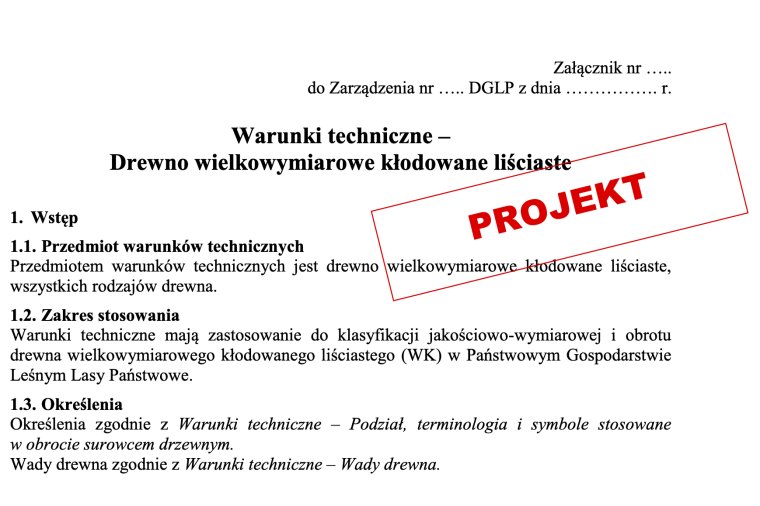 Projekt nowych warunków technicznych dla kłód liściastych