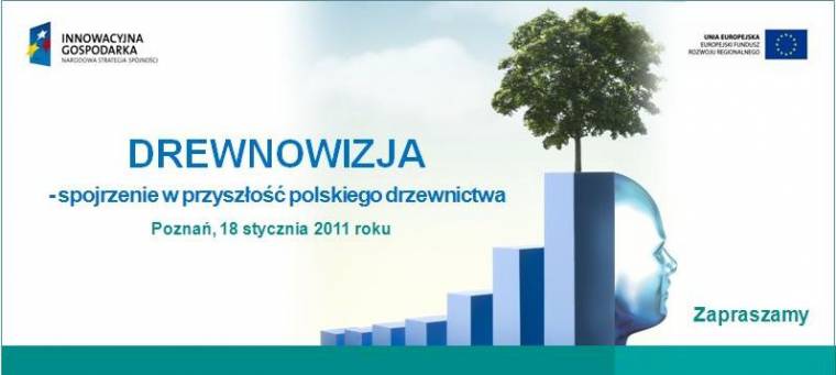 Drewnowizja - spojrzenie w przyszłość polskiego drzewnictwa