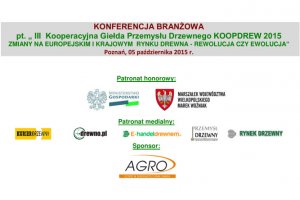 III Kooperacyjna Giełda Przemysłu Drzewnego KOOPDREW 2015