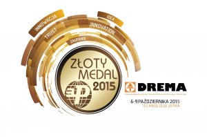 Złote Medale targów DREMA 2015 rozdane
