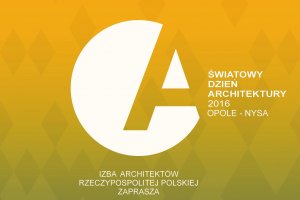 Światowy Dzień Architektury w Opolu i Nysie