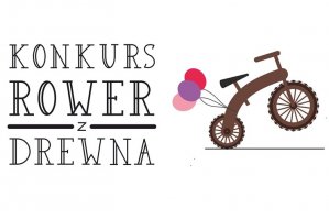 III edycja konkursu ROWER Z DREWNA