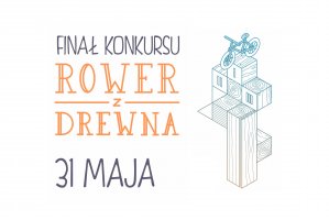 Finał konkursu Rower z drewna