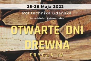 Otwarte Dni Drewna na Politechnice Gdańskiej - Program wydarzenia