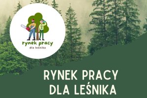 Konferencja "Rynek pracy dla leśnika"