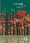 Raport o stanie lasów w Polsce 2006