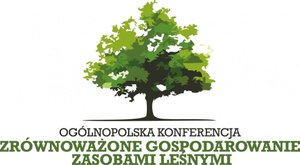 Konferencja na temat obecnego i przyszłego rozmiaru pozyskania drewna w Polsce