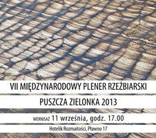 Międzynarodowy Plener Rzeźbiarski Puszcza Zielonka 2013