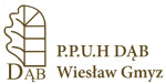 P.P.U.H. Dąb Wiesław Gmyz