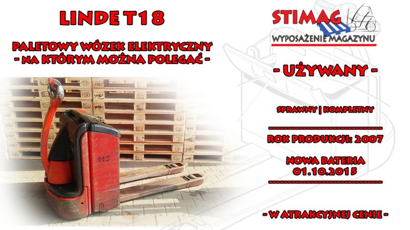 LINDE T18 | WÓZEK PALETOWY ELEKTRYCZNY | ZASTĄP WIDLAK